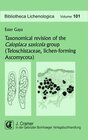 Buchcover Taxonomical revision of the Caloplaca saxicola group (Teloschistaceae, lichen-forming Ascomycota)