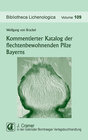 Buchcover Kommentierter Katalog der flechtenbewohnenden Pilze Bayerns
