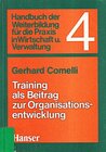 Buchcover Training als Beitrag zur Organisationsentwicklung Band 4: Handbuch der Weiterbildung für die Praxis in Wirtschaft und Ve