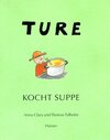Buchcover Ture kocht Suppe