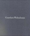 Buchcover Goethes Wohnhaus