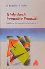 Buchcover Erfolg durch innovative Produkte