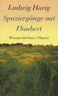 Buchcover Spaziergänge mit Flaubert