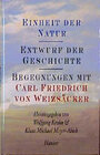 Buchcover Einheit der Natur - Entwurf der Geschichte