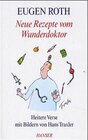 Buchcover Neue Rezepte vom Wunderdoktor