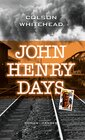 Buchcover John Henry Days