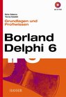 Buchcover Borland Delphi 6 -- Grundlagen und Profiwissen