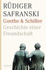 Buchcover Goethe und Schiller. Geschichte einer Freundschaft