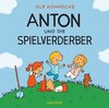 Buchcover Anton und die Spielverderber