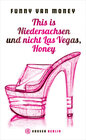 Buchcover This is Niedersachsen und nicht Las Vegas, Honey