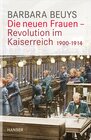 Buchcover Die neuen Frauen - Revolution im Kaiserreich