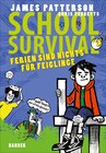 Buchcover School Survival - Ferien sind nichts für Feiglinge