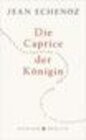 Buchcover Die Caprice der Königin