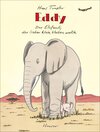 Buchcover Eddy, der Elefant, der lieber klein bleiben wollte