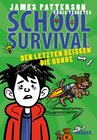 Buchcover School Survival - Den Letzten beißen die Hunde