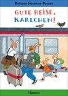 Buchcover Gute Reise, Karlchen!