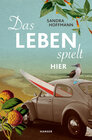 Buchcover Das Leben spielt hier
