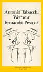Buchcover Wer war Fernando Pessoa?