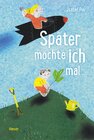 Buchcover Später möchte ich mal ...