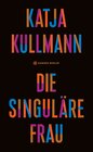 Buchcover Die Singuläre Frau