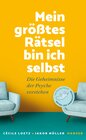 Buchcover Mein größtes Rätsel bin ich selbst