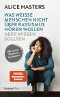 Buchcover Was weiße Menschen nicht über Rassismus hören wollen aber wissen sollten