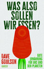 Buchcover Was also sollen wir essen?