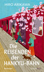Buchcover Die Reisenden der Hankyu-Bahn