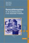 Buchcover Kennzahlensystem für die Qualitätsbeurteilung in der industriellen Produktion