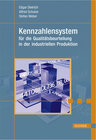 Buchcover Kennzahlensystem für die Qualiätsbeurteilung in der industriellen Produktion