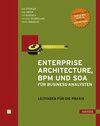 Buchcover Enterprise Architecture, BPM und SOA für Business-Analysten
