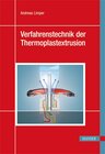 Buchcover Verfahrenstechnik der Thermoplastextrusion