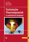 Buchcover Technische Thermodynamik in ausführlichen Beispielen