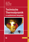 Buchcover Technische Thermodynamik in ausführlichen Beispielen