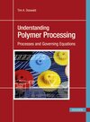 Buchcover Understanding Polymer Processing