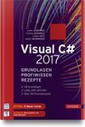 Buchcover Visual C# 2017 – Grundlagen, Profiwissen und Rezepte