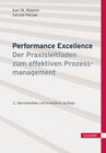 Buchcover Performance Excellence - Der Praxisleitfaden zum effektiven Prozessmanagement