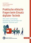 Buchcover Praktische ethische Fragen beim Einsatz digitaler Technik
