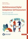 Buchcover Multidimensional Digital Competence Self-Assessment: Results from the bidt-SZ-Digitalbarometer