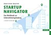 Buchcover Startup Navigator – Das Workbook zur Unternehmensgründung