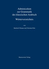 Buchcover Adminiculum zur Grammatik des klassischen Arabisch. Wörterverzeichnis