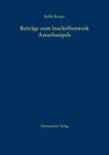 Buchcover Beiträge zum Inschriftenwerk Assurbanipals