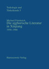 Buchcover Die ujghurische Literatur in Xinjiang 1956-1966