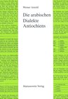 Buchcover Die arabischen Dialekte Antiochiens