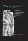 Buchcover Die Wettergottgestalten Mesopotamiens und Nordsyriens im Zeitalter der Keilschriftkulturen