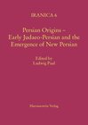 Buchcover Persian Origins - Early Judaeo-Persian and the Emergence of New Persian