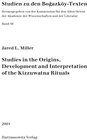 Buchcover Studies in the Origins, Development and Interpretation of the Kuzzuwatna Rituals