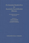 Buchcover Catalogus codicum manu scriptorum Bibliothecae Monacensis. (Handschriftenkatalog... / Die deutschen Pergament-Handschrif