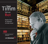 Buchcover Uwe Timm liest aus "Rot"