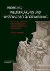 Buchcover Widmung, Welterklärung und Wissenschaftslegitimierung